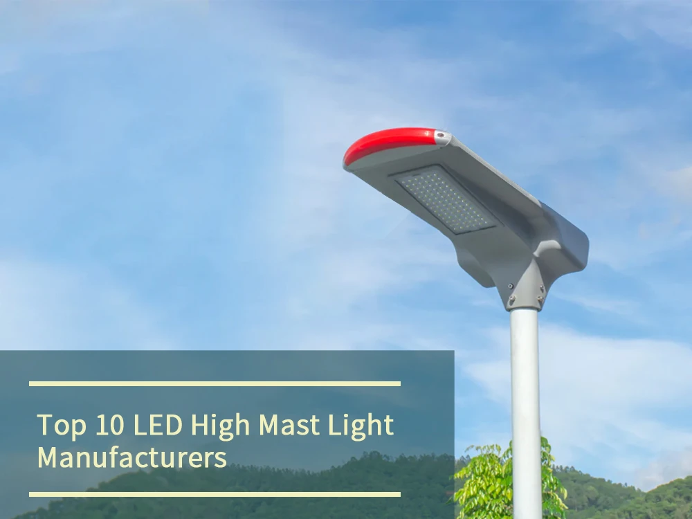 fabricantes de luces led de mástil alto