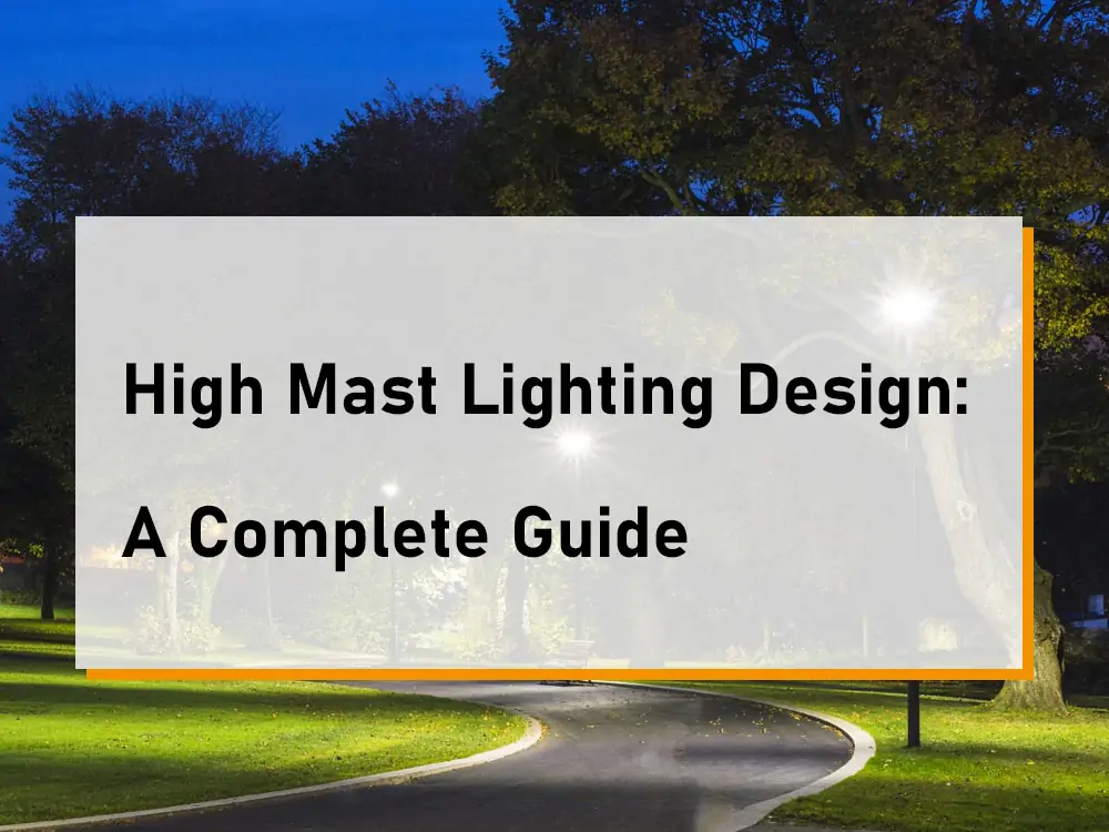 high mast lighting design