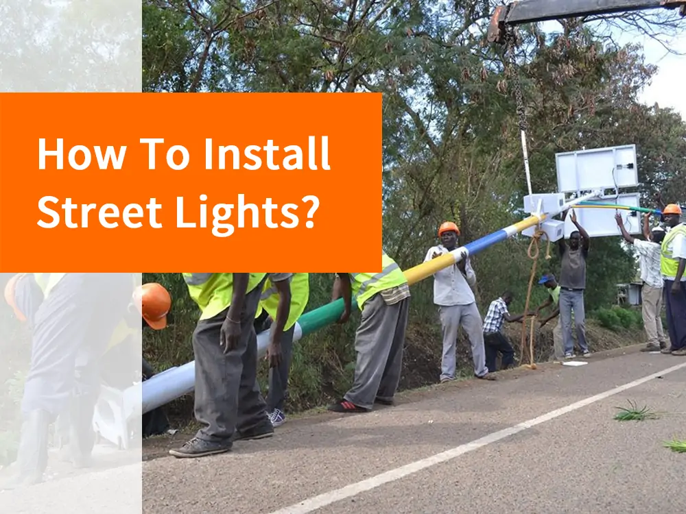 how to install street lights