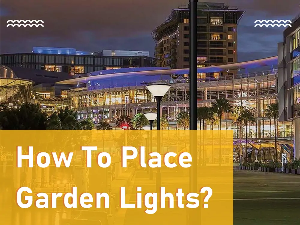 how to place garden lights
