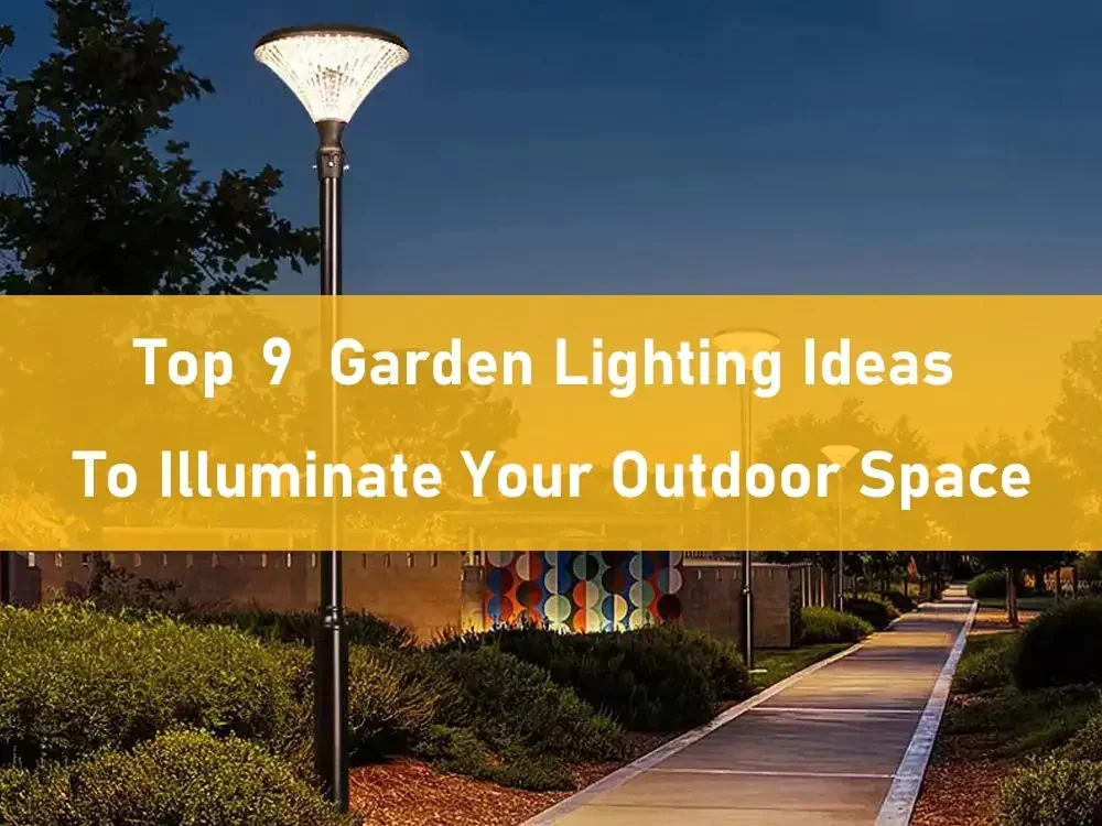 superiore 9 idee per l'illuminazione del giardino
